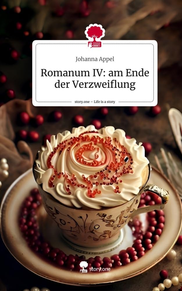 Romanum IV: am Ende der Verzweiflung. Life is a Story - story.one Contemporary literature