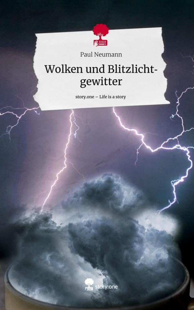 Wolken und Blitzlichtgewitter. Life is a Story - story.one Psychology
