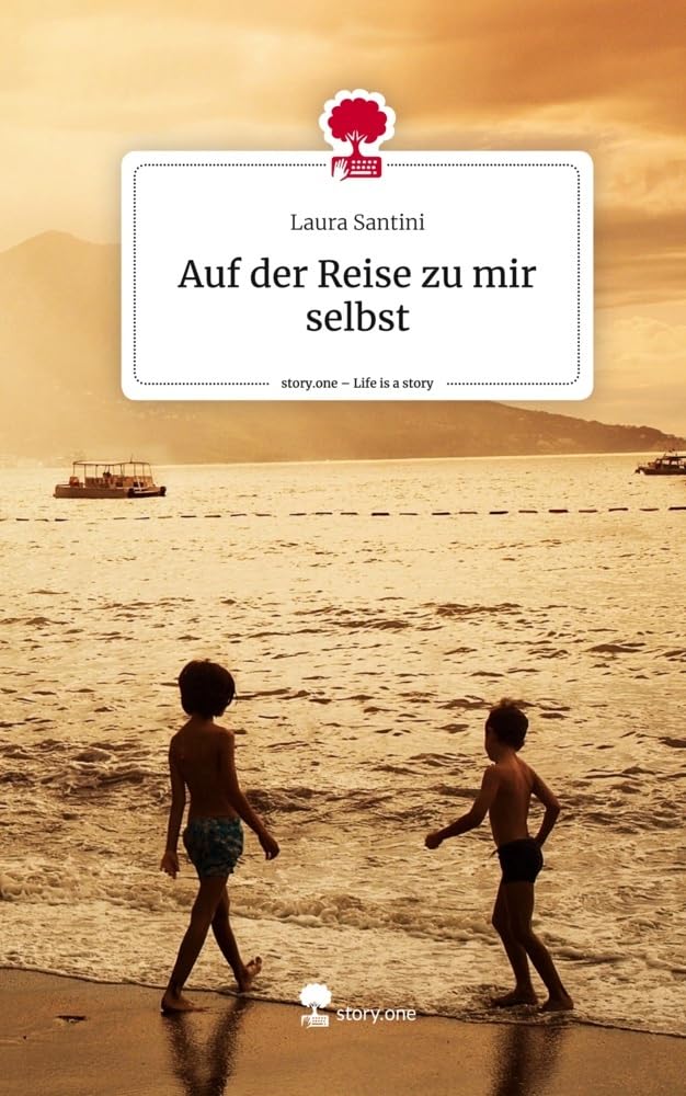 Auf der Reise zu mir selbst. Life is a Story - story.one Contemporary literature
