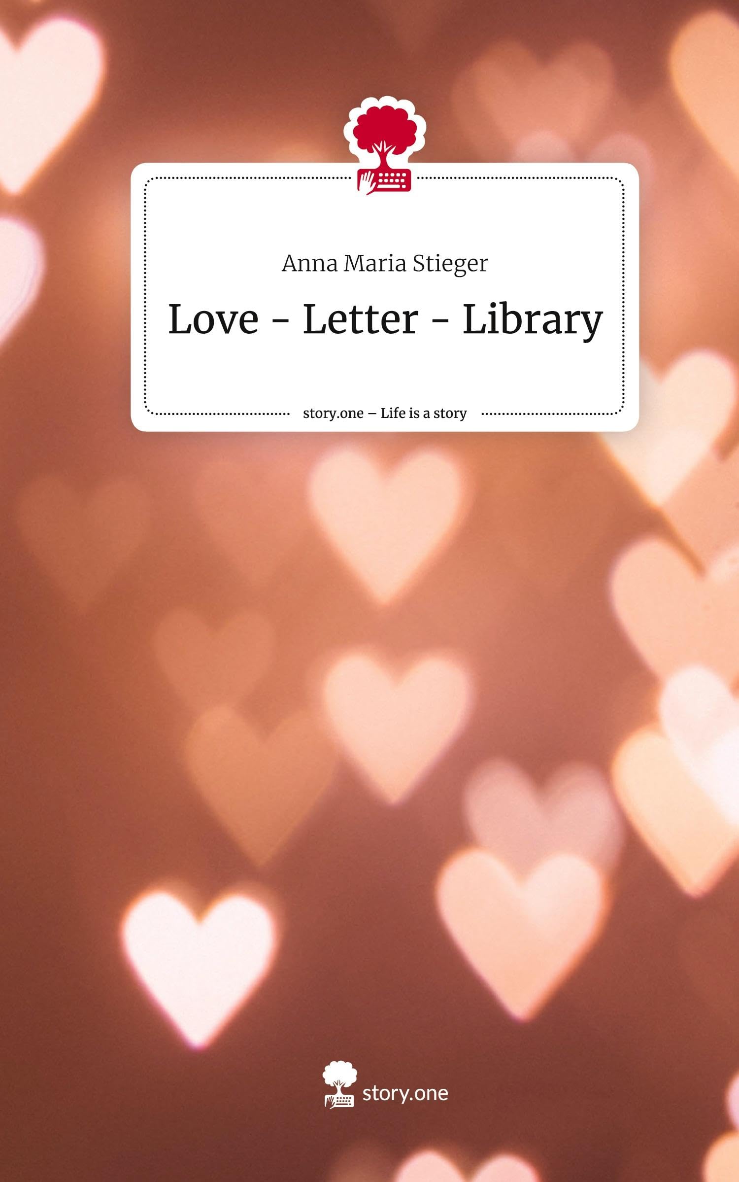 Love - Letter - Library. Life is a Story - story.one book