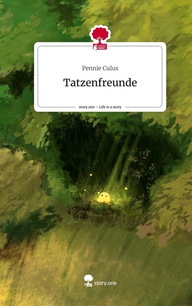 Tatzenfreunde. Life is a Story - story.one Contemporary literature