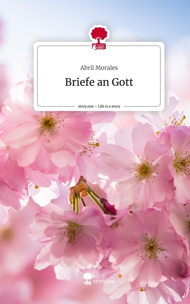 Briefe an Gott. Life is a Story - story.one Religion & Esotericism