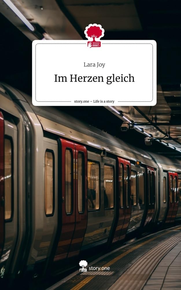 Im Herzen gleich. Life is a Story - story.one Contemporary literature