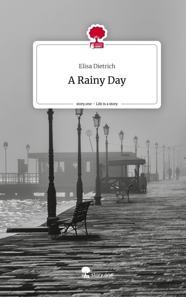 A Rainy Day. Life is a Story - story.one Contemporary literature