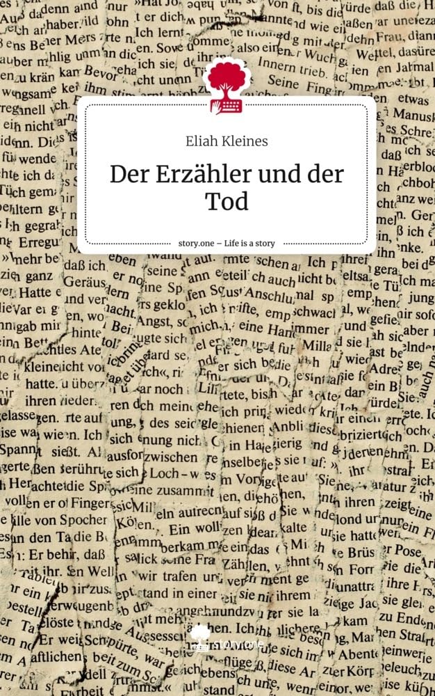 Der Erzähler und der Tod. Life is a Story - story.one Contemporary literature