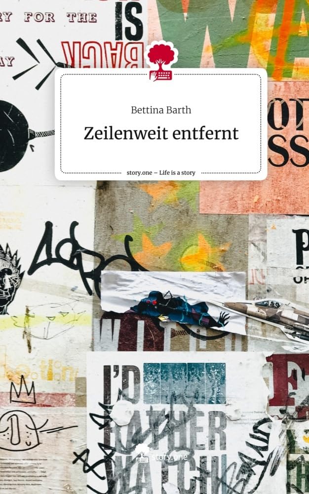 Zeilenweit entfernt. Life is a Story - story.one Contemporary literature