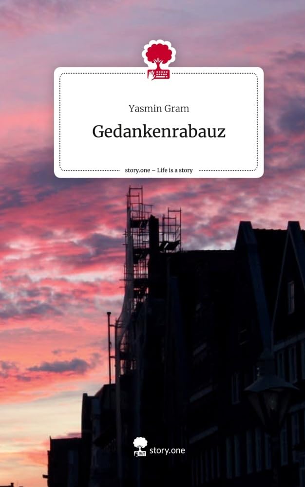 Gedankenrabauz. Life is a Story - story.one Contemporary literature