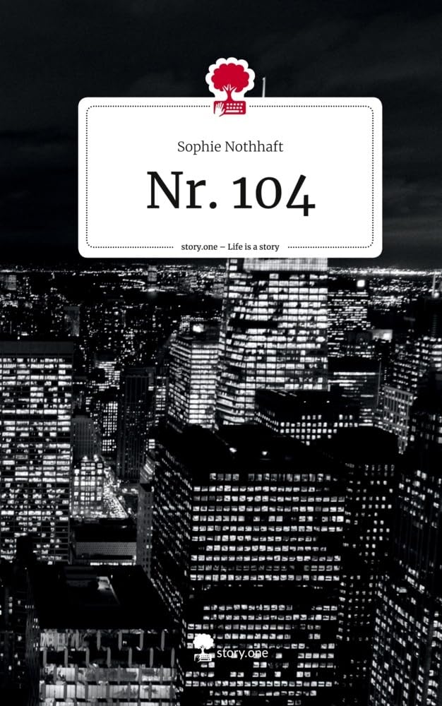 Nr. 104. Life is a Story - story.one Contemporary literature