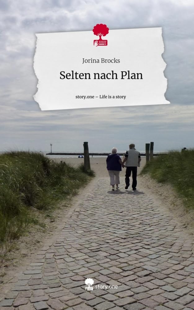 Selten nach Plan. Life is a Story - story.one Contemporary literature