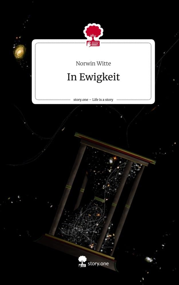 In Ewigkeit. Life is a Story - story.one Contemporary literature