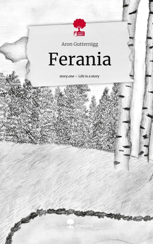 Ferania. Life is a Story - story.one Contemporary literature