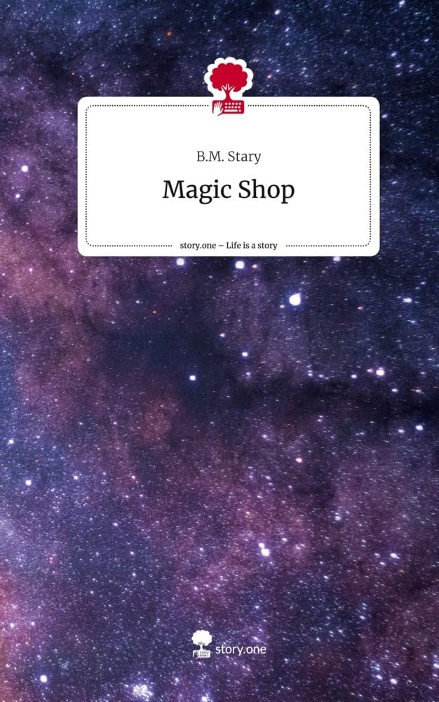 Magic Shop. Life is a Story - story.one Contemporary literature