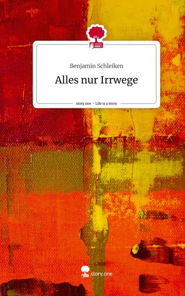 Alles nur Irrwege. Life is a Story - story.one Manga
