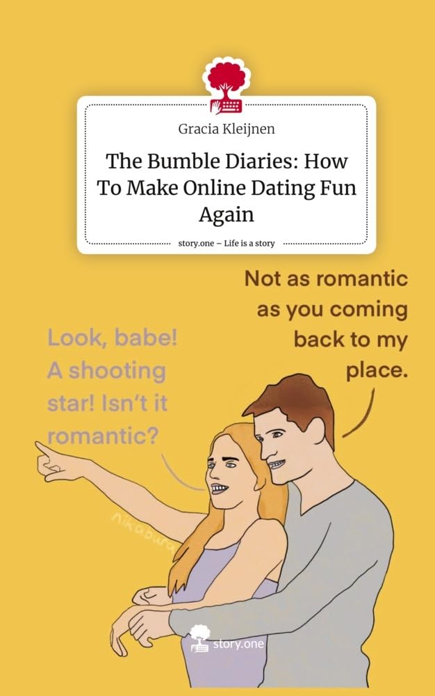 The Bumble Diaries: How To Make Online Dating Fun Again. Life is a Story - story.one Manga