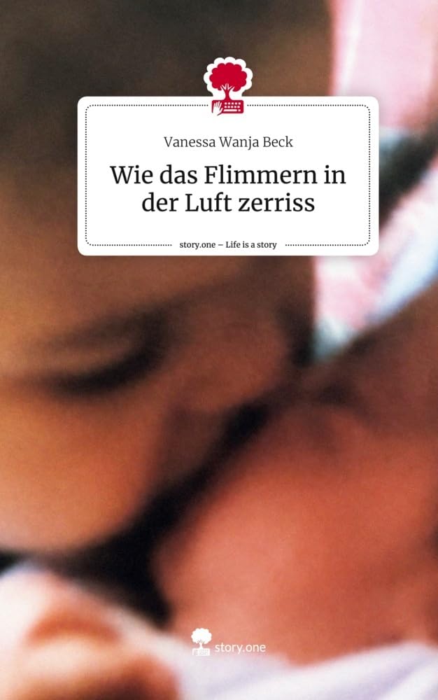 Wie das Flimmern in der Luft zerriss. Life is a Story - story.one Contemporary literature