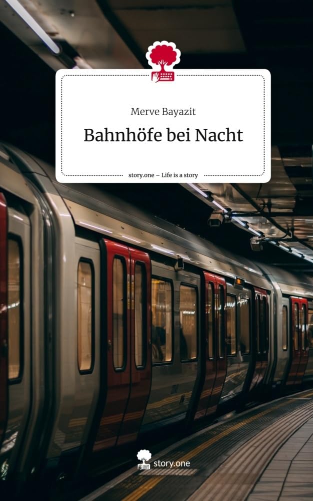 Bahnhöfe bei Nacht. Life is a Story - story.one Contemporary literature