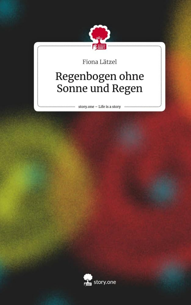 Regenbogen ohne Sonne und Regen. Life is a Story - story.one Politics & Society