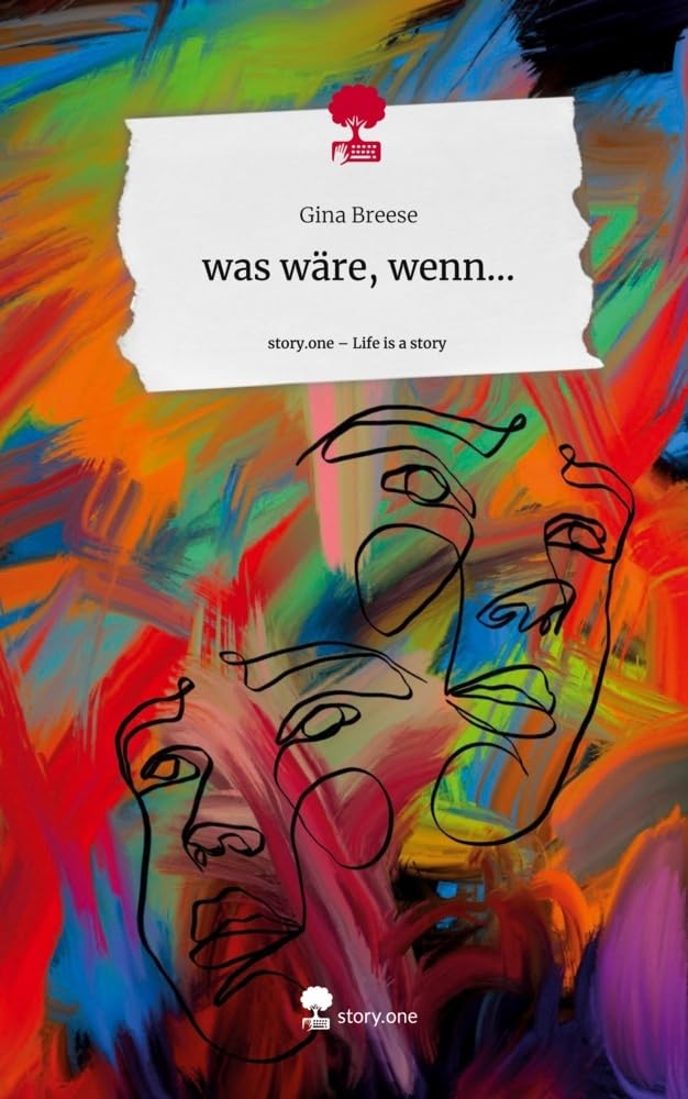 was wäre, wenn.... Life is a Story - story.one Contemporary literature