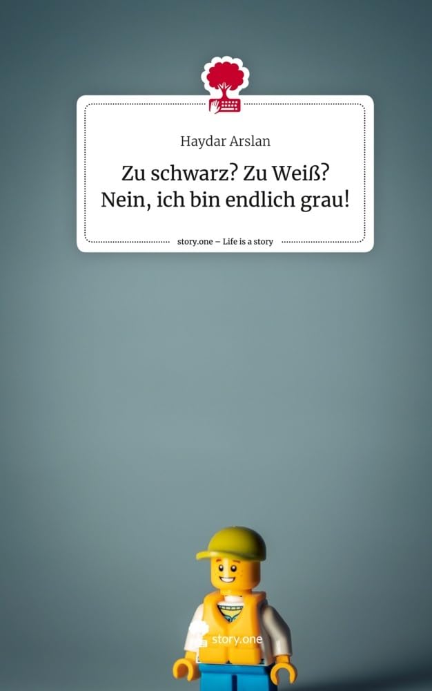 Zu schwarz? Zu Weiß? Nein, ich bin endlich grau!. Life is a Story - story.one Politics & Society