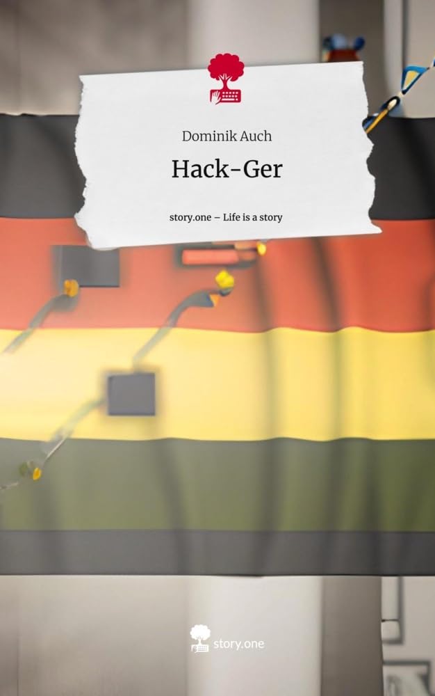 Hack-Ger. Life is a Story - story.one Contemporary literature