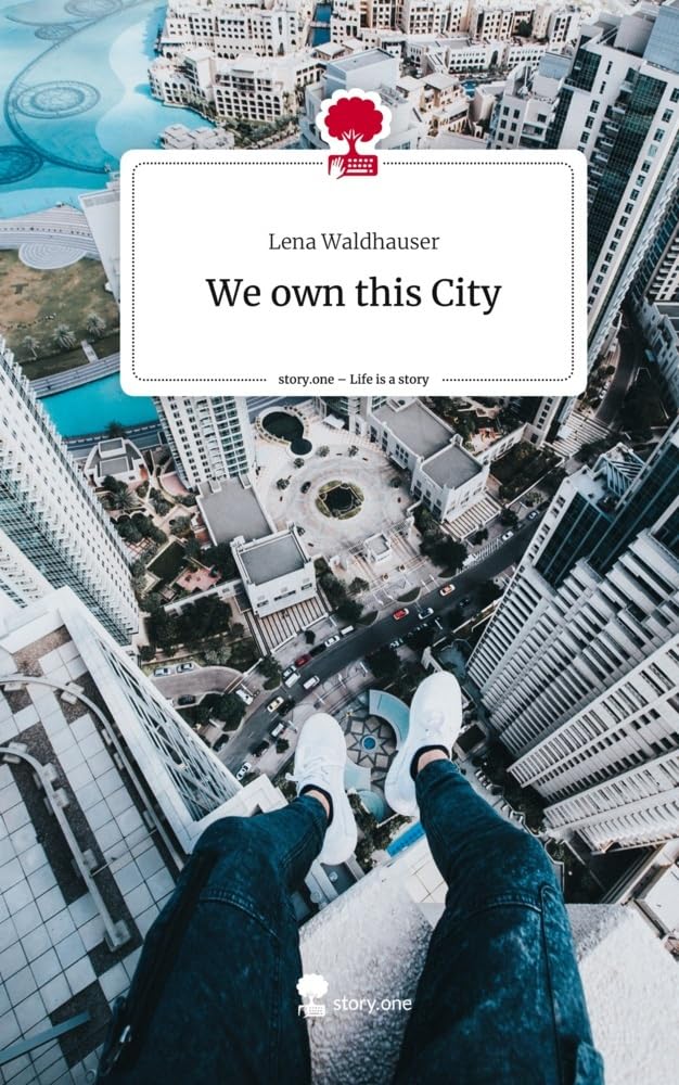 We own this City. Life is a Story - story.one Manga