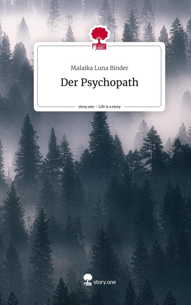 Der Psychopath. Life is a Story - story.one Contemporary literature