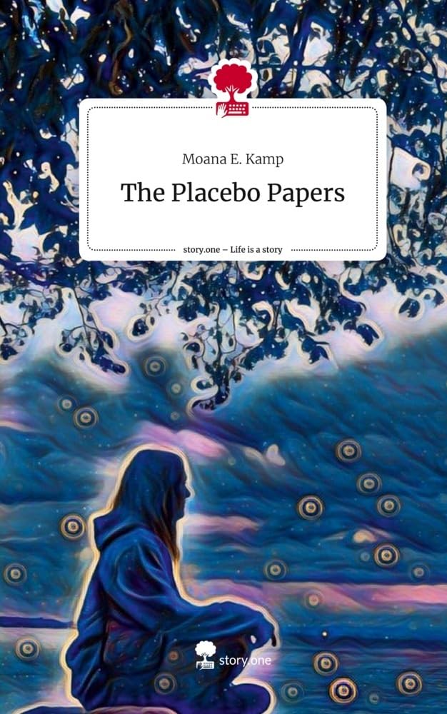The Placebo Papers. Life is a Story - story.one Contemporary literature