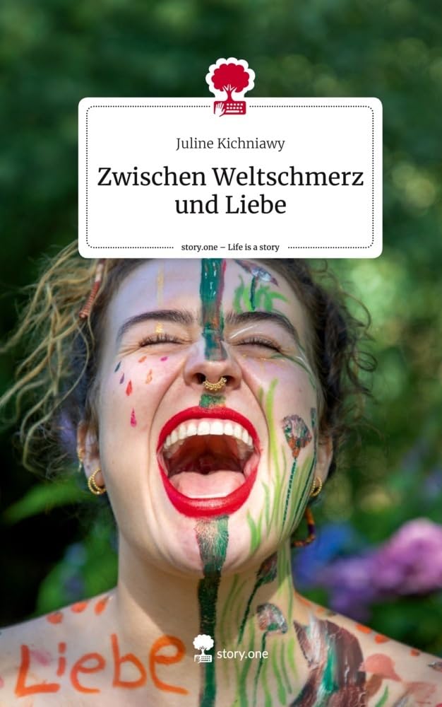 Zwischen Weltschmerz und Liebe. Life is a Story - story.one Religion & Esotericism