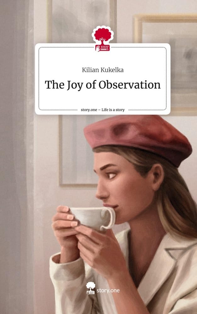 The Joy of Observation. Life is a Story - story.one Manga