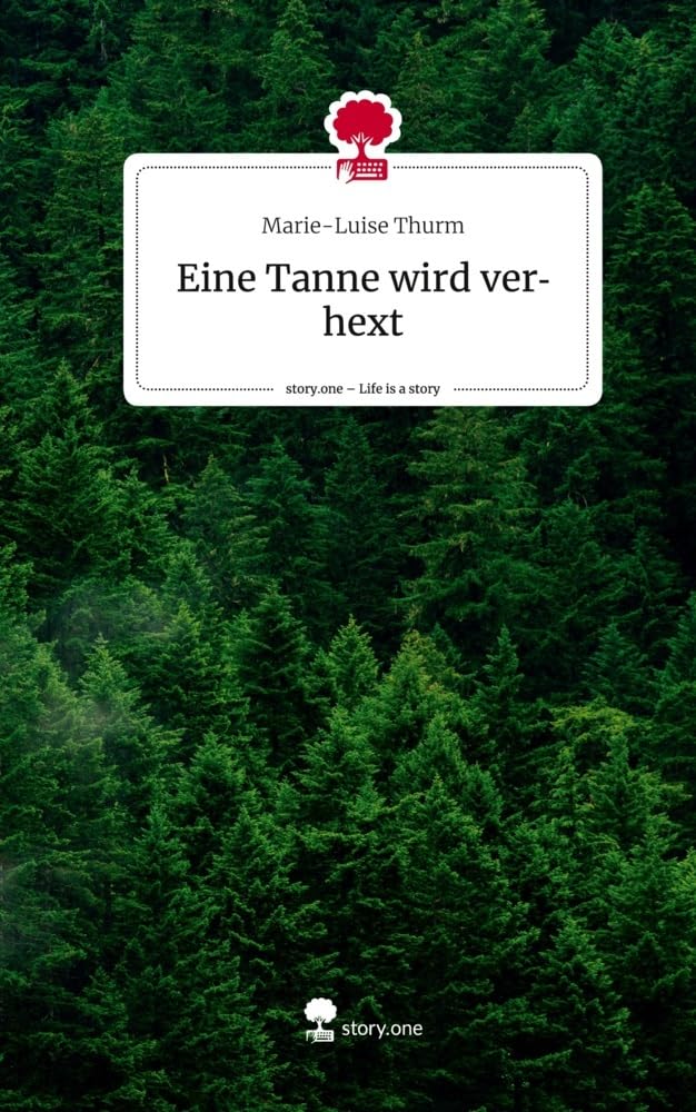 Eine Tanne wird verhext. Life is a Story - story.one Manga