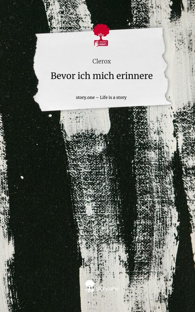 Bevor ich mich erinnere. Life is a Story - story.one Contemporary literature