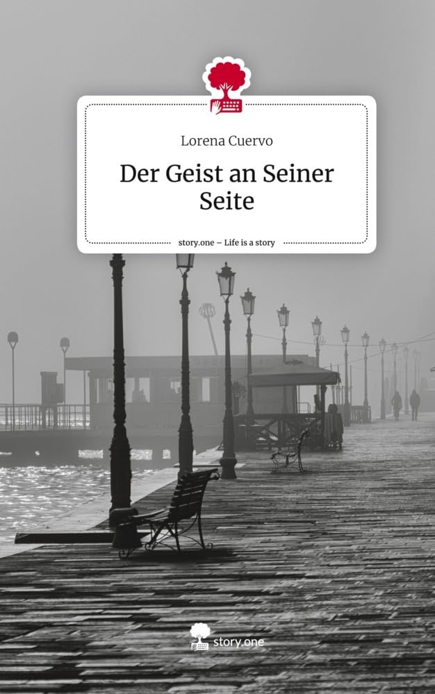 Der Geist an Seiner Seite. Life is a Story - story.one Contemporary literature