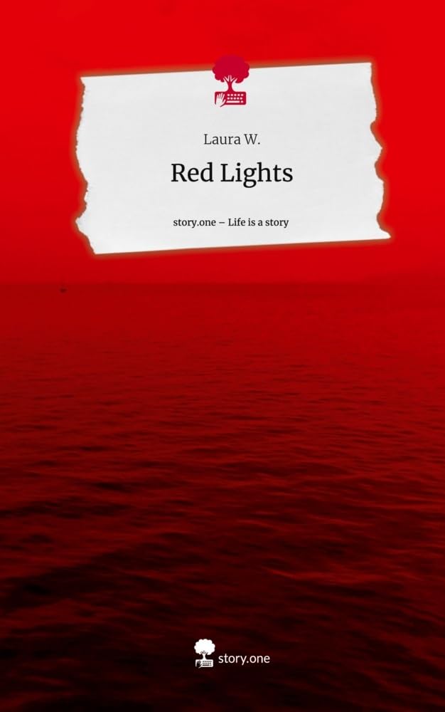Red Lights. Life is a Story - story.one Contemporary literature