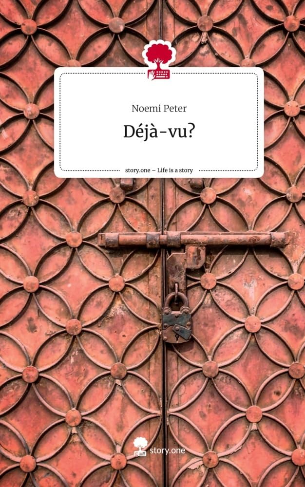 Déjà-vu?. Life is a Story - story.one Contemporary literature