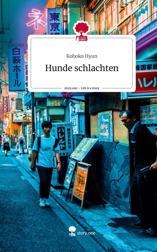 Hunde schlachten. Life is a Story - story.one Contemporary literature