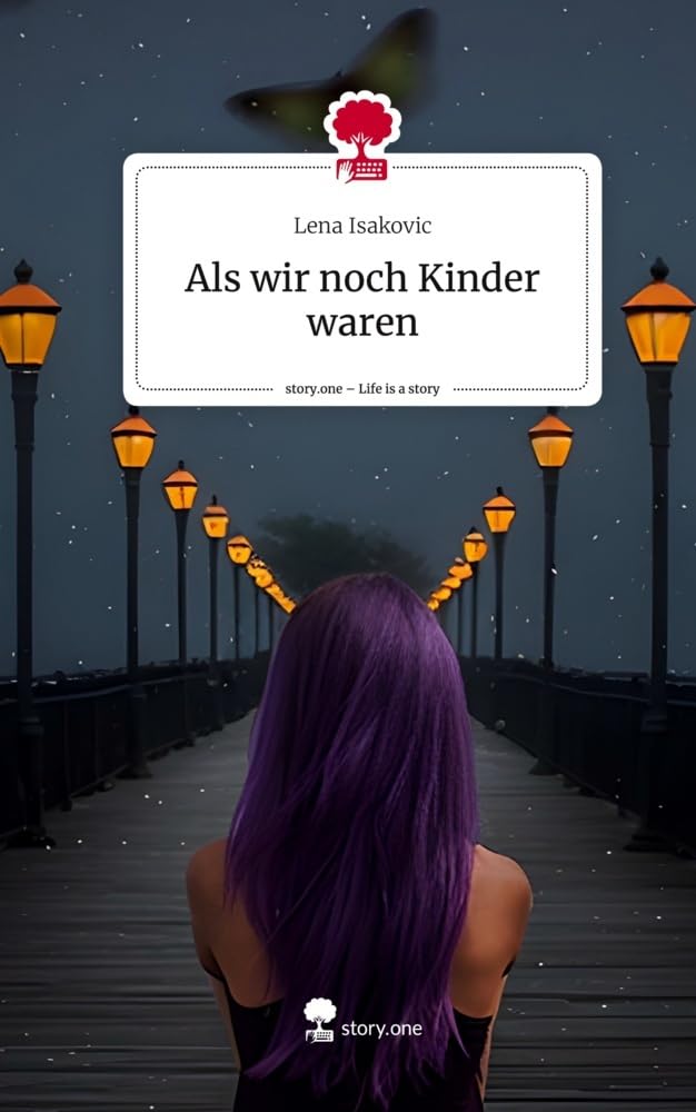 Als wir noch Kinder waren. Life is a Story - story.one Contemporary literature