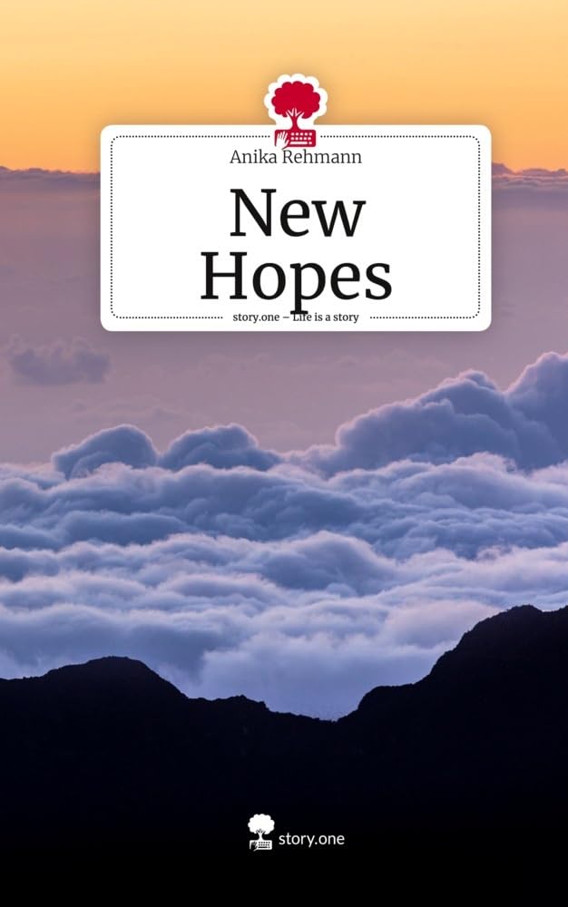 New Hopes. Life is a Story - story.one Contemporary literature