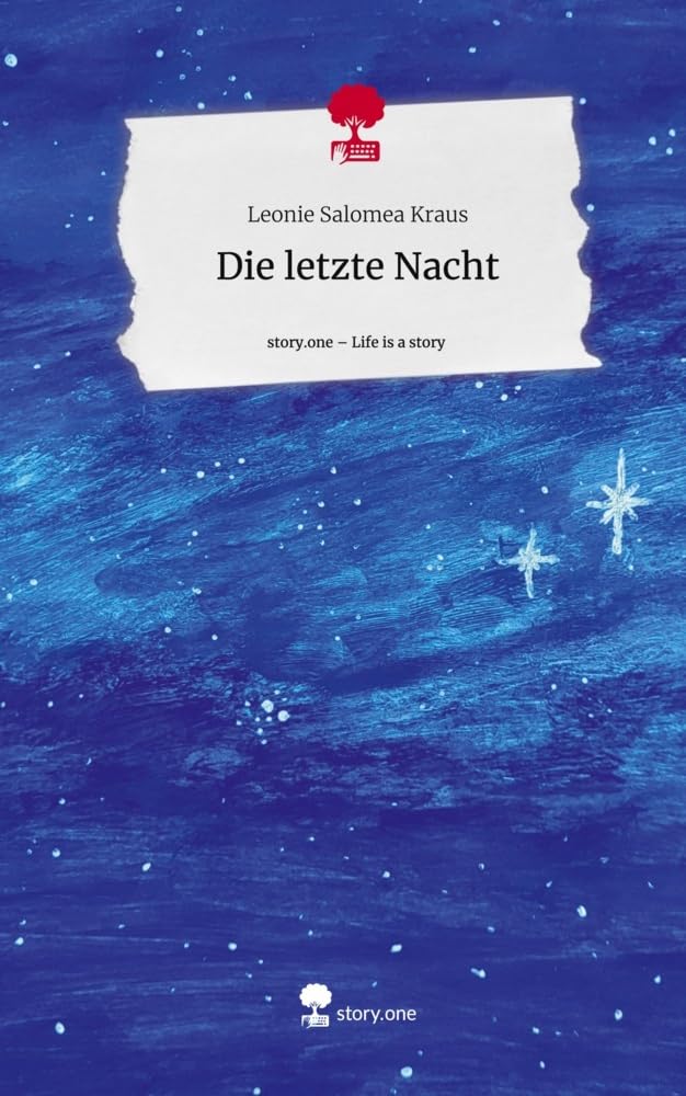 Die letzte Nacht. Life is a Story - story.one Contemporary literature