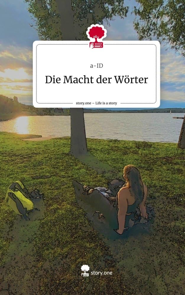 Die Macht der Wörter. Life is a Story - story.one Contemporary literature