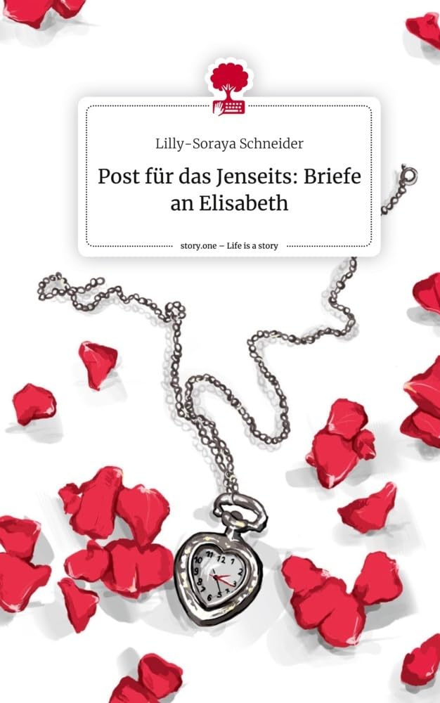 Post für das Jenseits: Briefe an Elisabeth. Life is a Story - story.one Contemporary literature