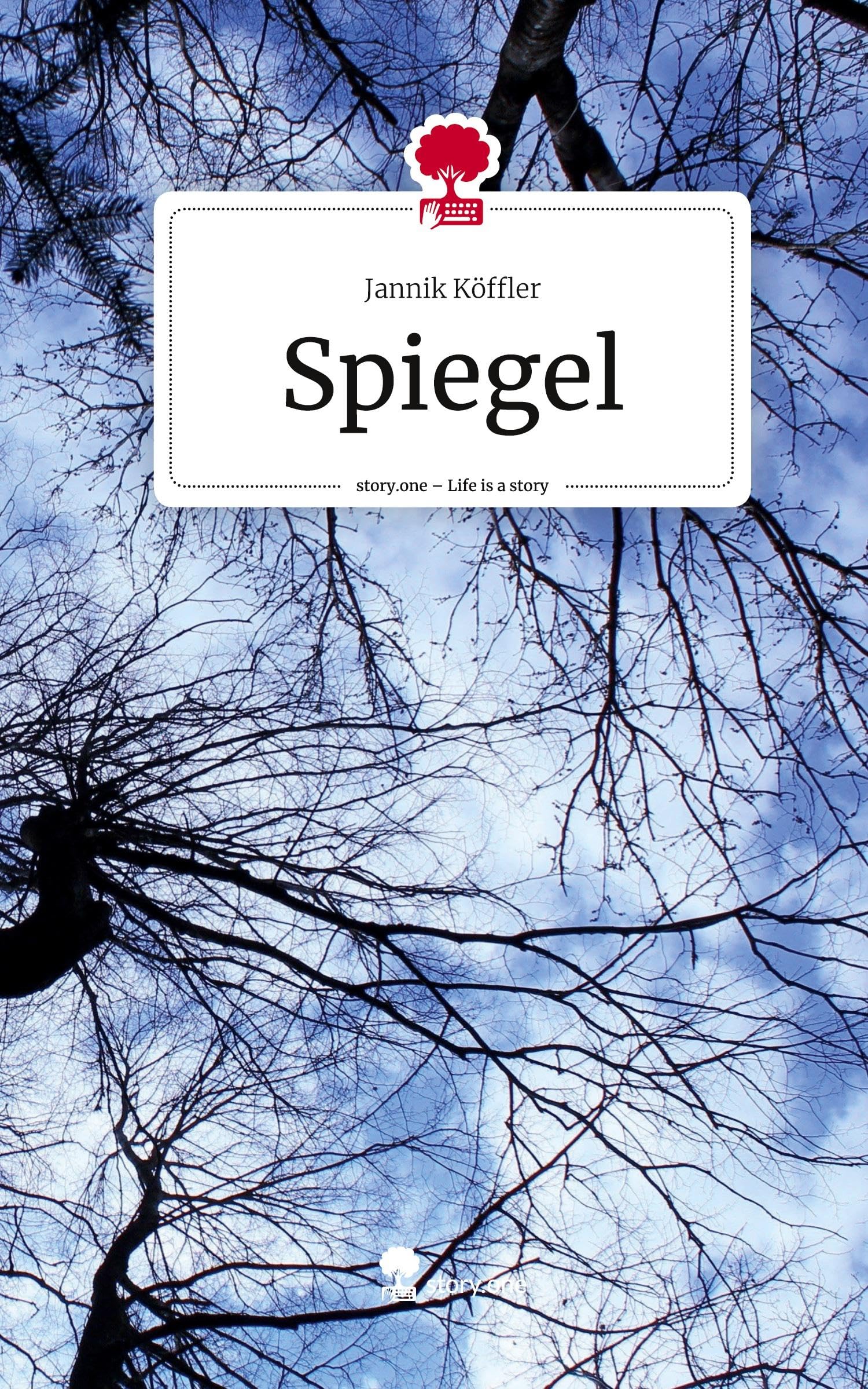 Spiegel. Life is a Story - story.one Contemporary literature