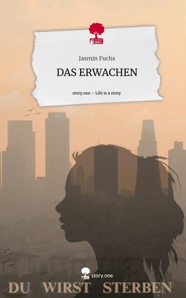 DAS ERWACHEN. Life is a Story - story.one Contemporary literature