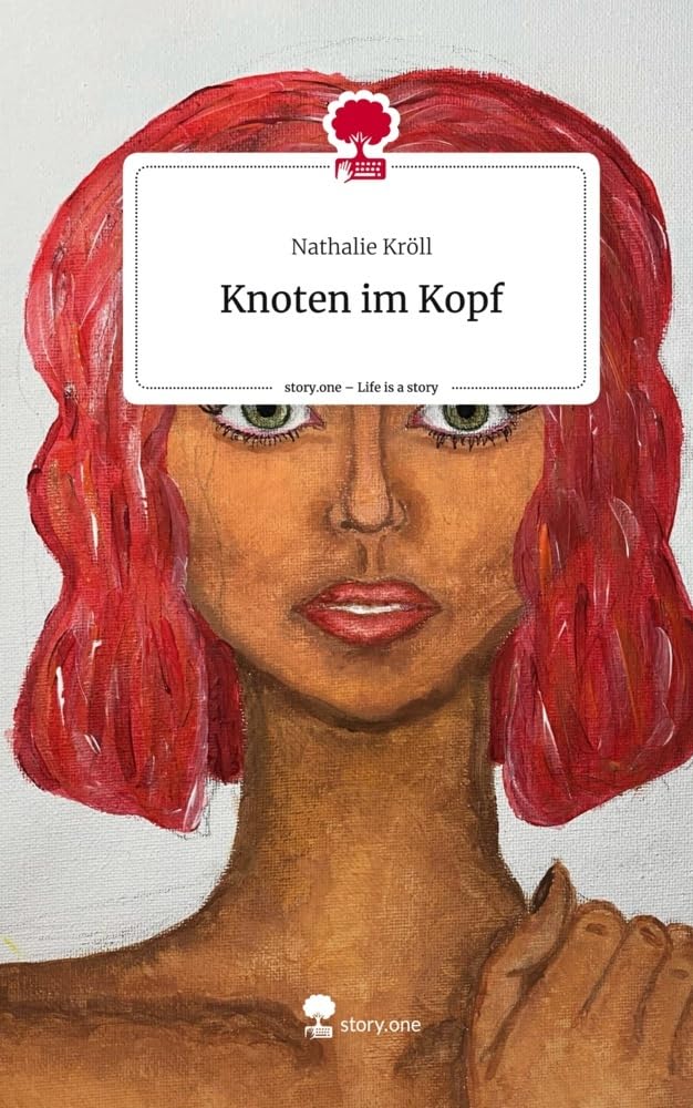Knoten im Kopf. Life is a Story - story.one Religion & Esotericism