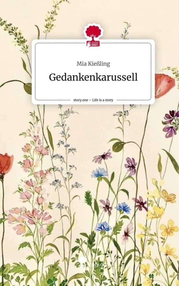 Gedankenkarussell. Life is a Story - story.one Contemporary literature