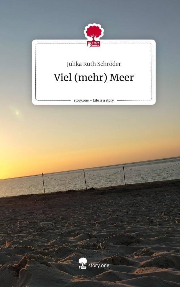 Viel (mehr) Meer. Life is a Story - story.one Contemporary literature