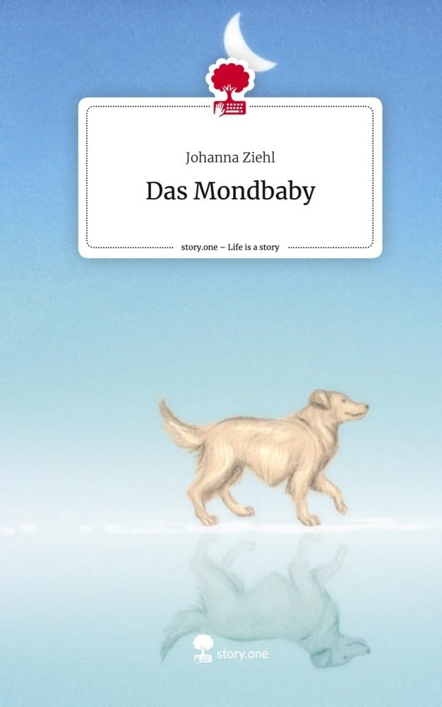 Das Mondbaby. Life is a Story - story.one Religion & Esotericism