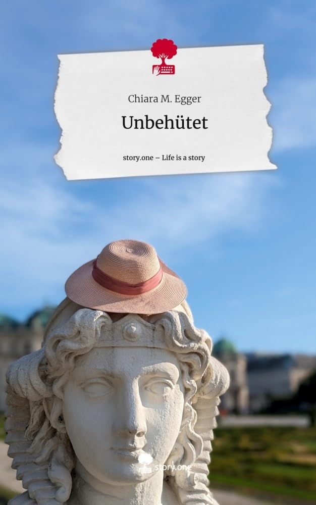Unbehütet. Life is a Story - story.one Contemporary literature