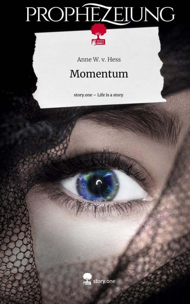Momentum. Life is a Story - story.one Contemporary literature