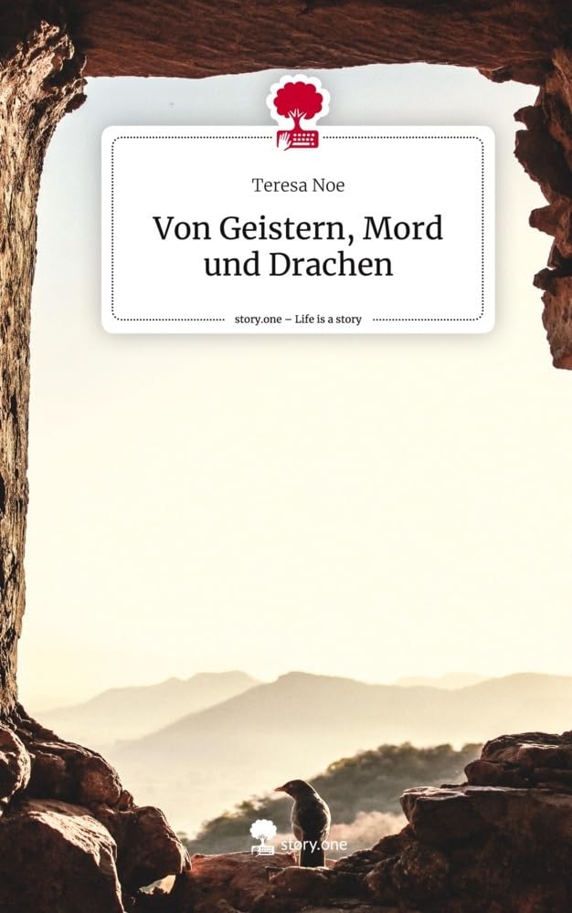 Von Geistern, Mord und Drachen. Life is a Story - story.one Contemporary literature