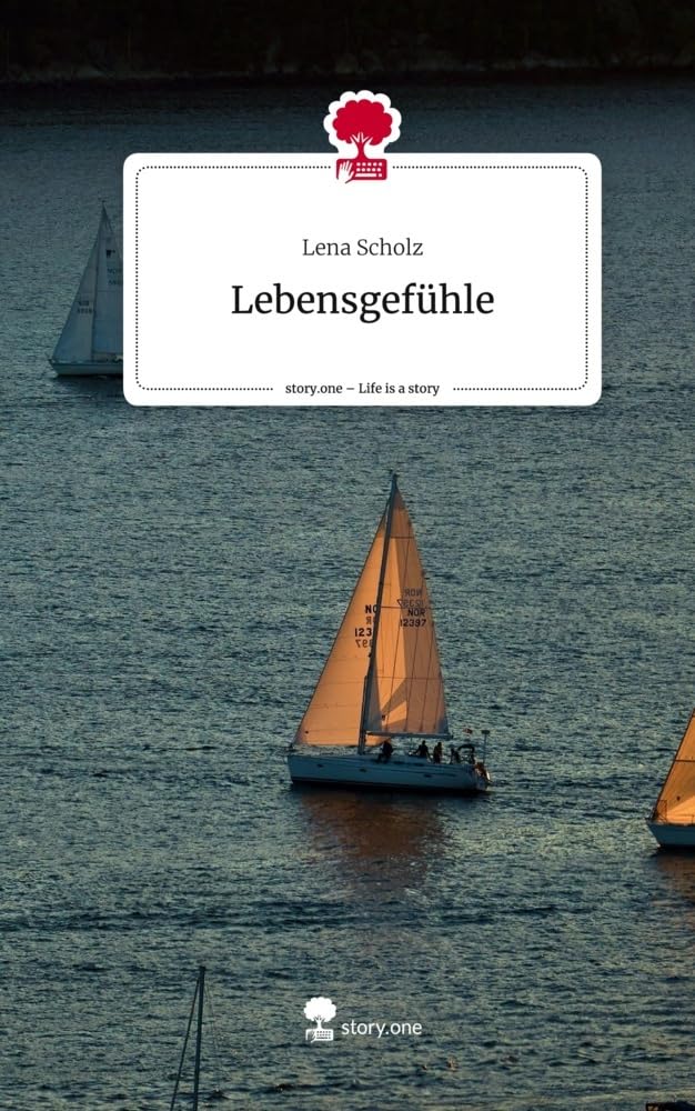Lebensgefühle. Life is a Story - story.one Contemporary literature